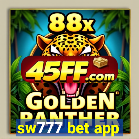 sw777 bet app